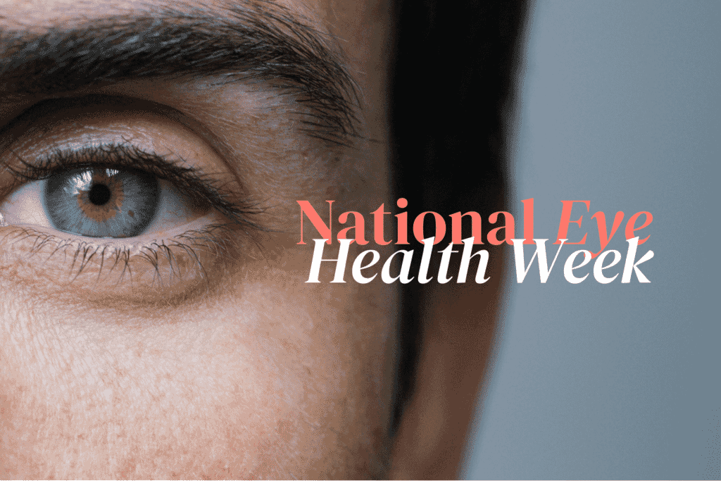 National Eye Health Week